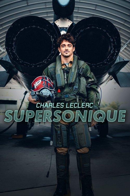 Charles Leclerc Supersonic 2024 official movie poster