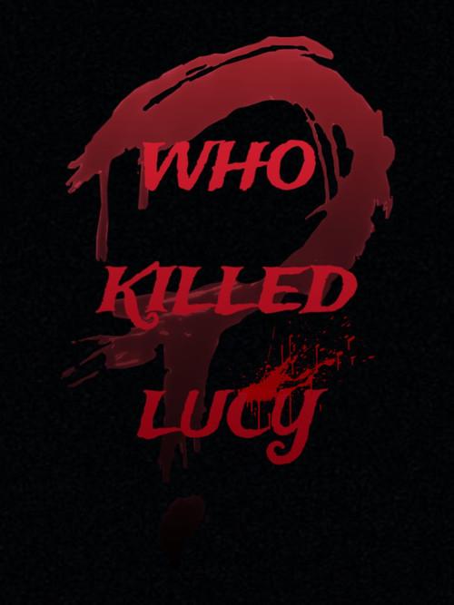 Who killed Lucy? 2021 official movie poster