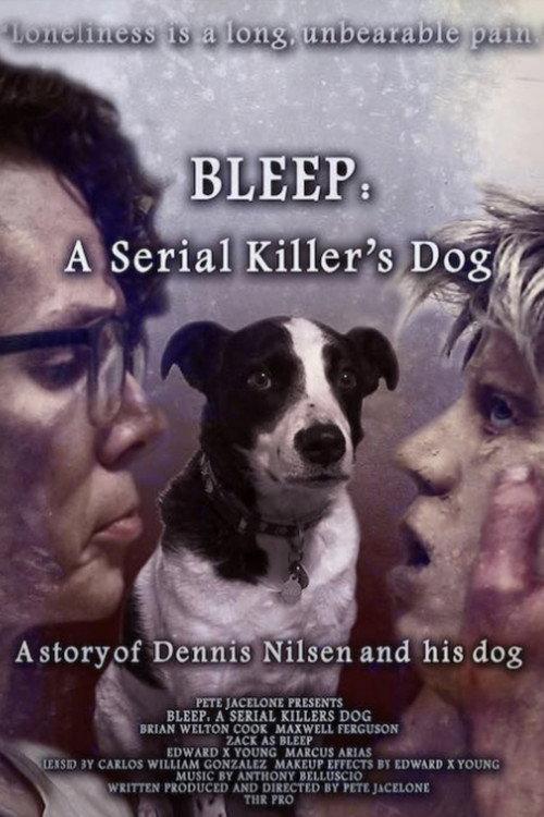 Bleep: A Serial Killer's Dog 2022 official movie poster