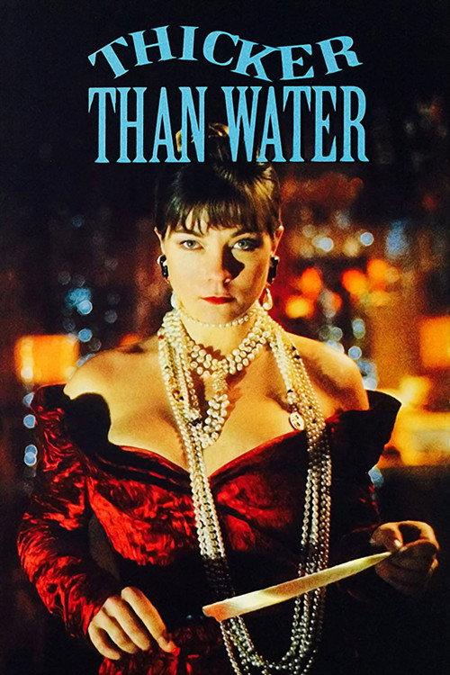 Thicker Than Water 1993 official movie poster