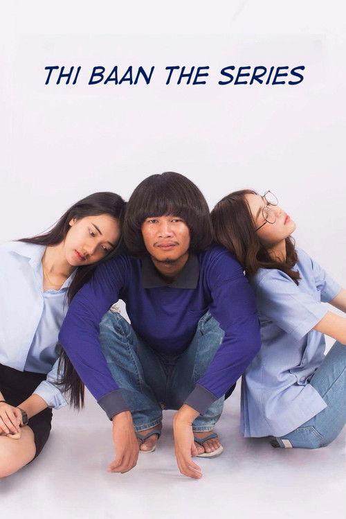Thi Baan The Series 2017 official movie poster