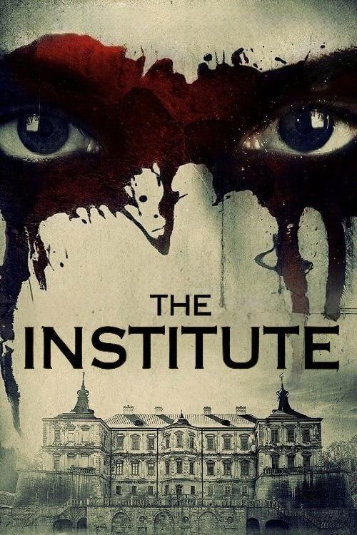 The Institute 2017 official movie poster