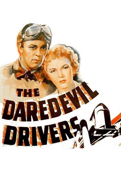 The Daredevil Drivers 1938 official movie poster