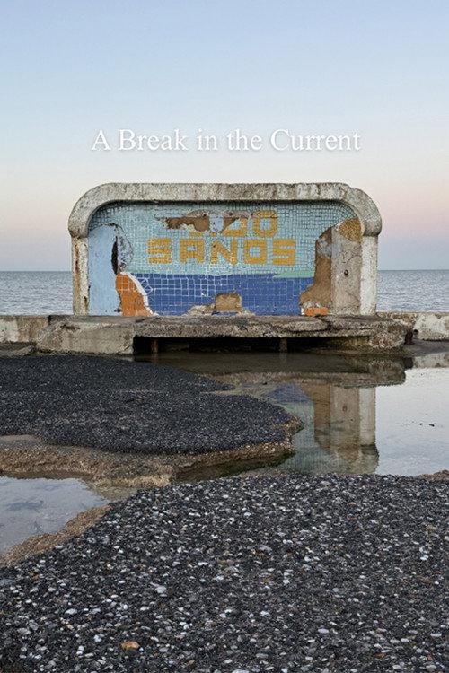 A Break in the Current  official movie poster