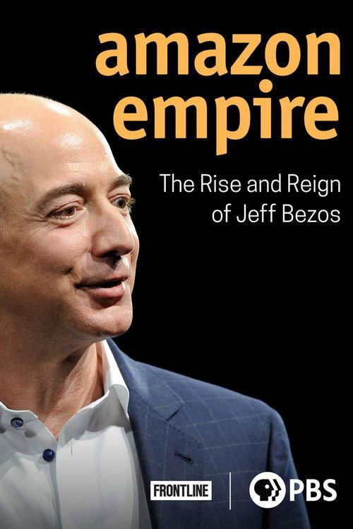 Amazon Empire: The Rise and Reign of Jeff Bezos 2020 official movie poster