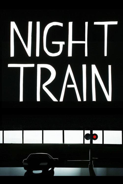 Night Train 2018 official movie poster