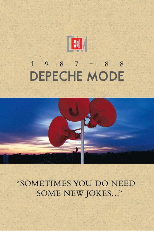 Depeche Mode: 1987–88 “Sometimes You Do Need Some New Jokes…” 2006 official movie poster