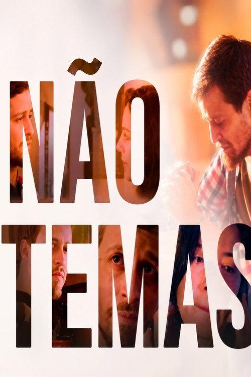 Não Temas 2022 official movie poster