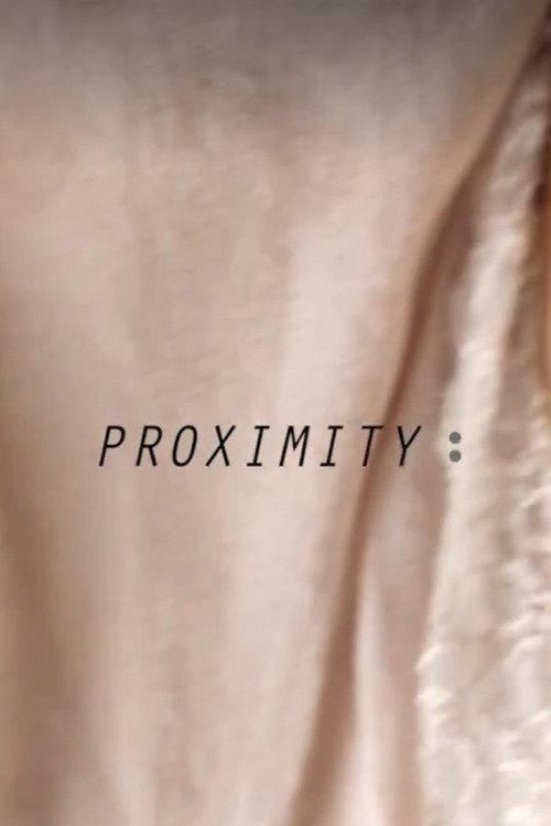 Proximity II 2013 official movie poster
