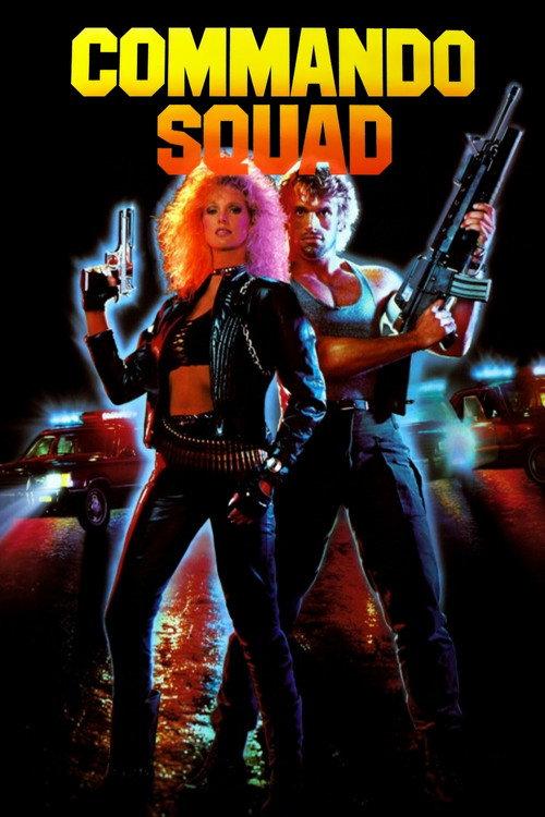 Commando Squad 1987 official movie poster