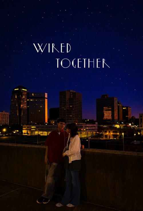Wired Together 2026 official movie poster