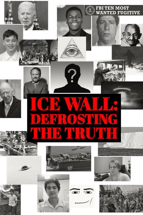 Ice Wall: Defrosting the Truth 2023 official movie poster