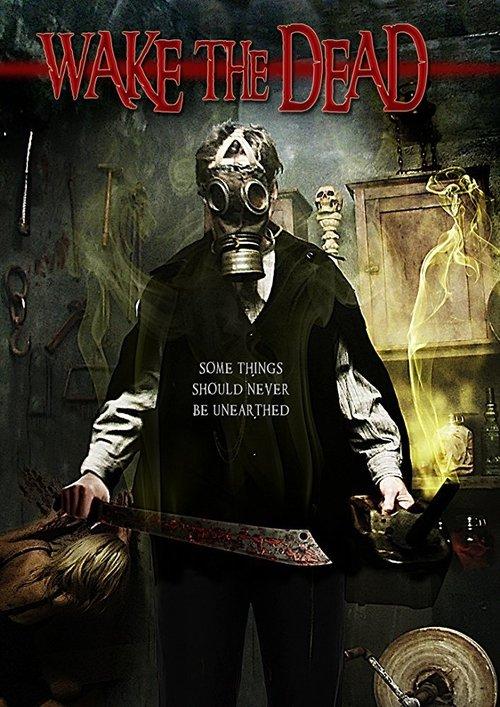 Wake the Dead 2017 official movie poster