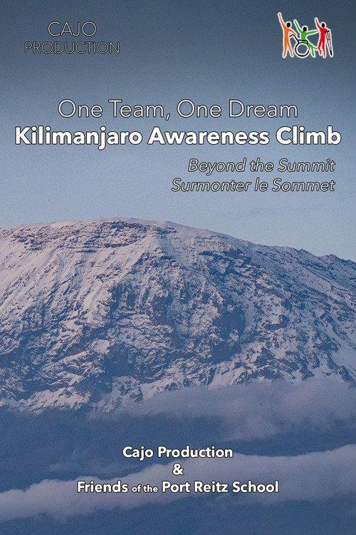 One Team One Dream - Kilimanjaro Awareness Climb official movie poster
