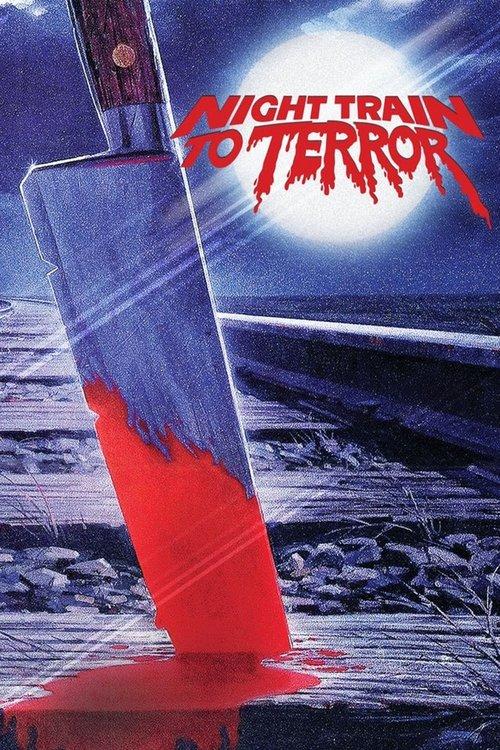 Night Train to Terror 1985 official movie poster