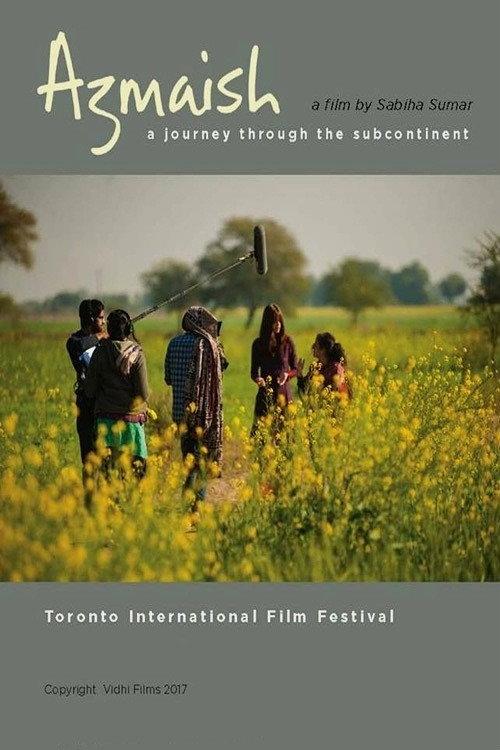 Azmaish: A Journey Through the Subcontinent 2017 official movie poster