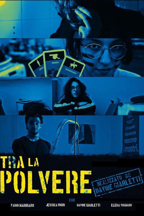 Tra La Polvere 2020 official movie poster