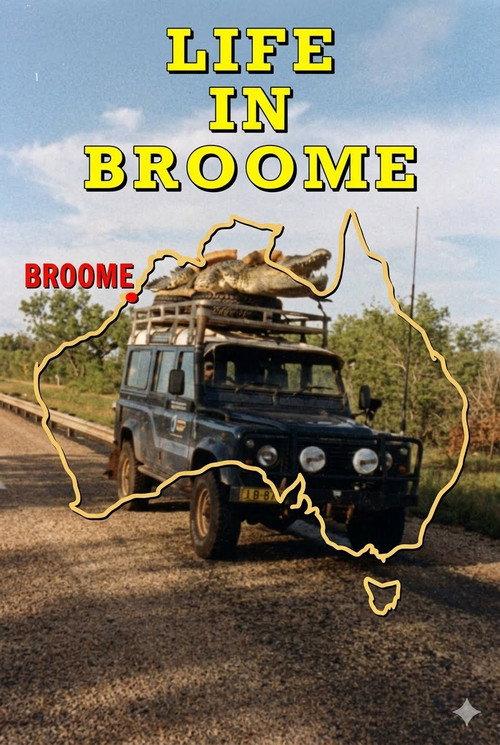 Life In Broome 1989 official movie poster
