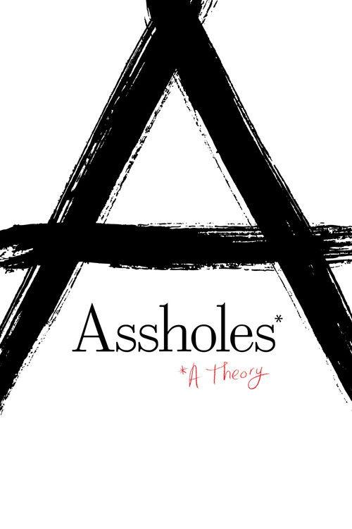 Assholes: A Theory 2019 official movie poster