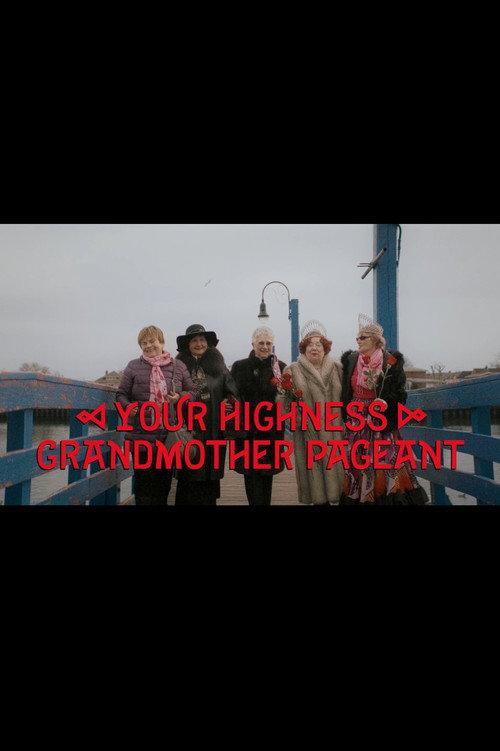Your Highness Grandmother Pageant 2020 official movie poster