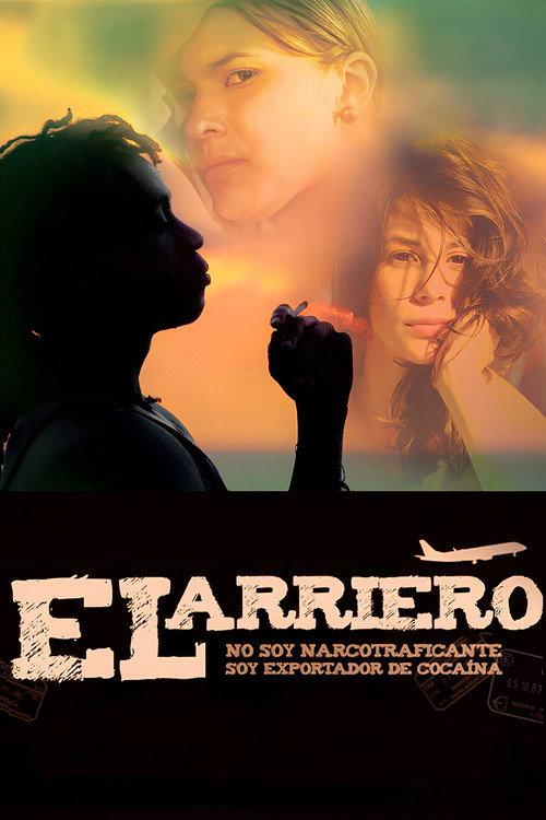 El Arriero 2009 official movie poster