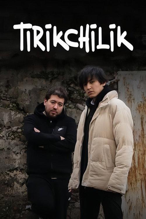 Tirikchilik 2025 official movie poster