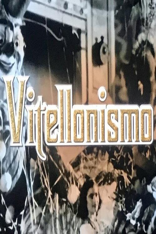 Vitellonismo 2004 official movie poster