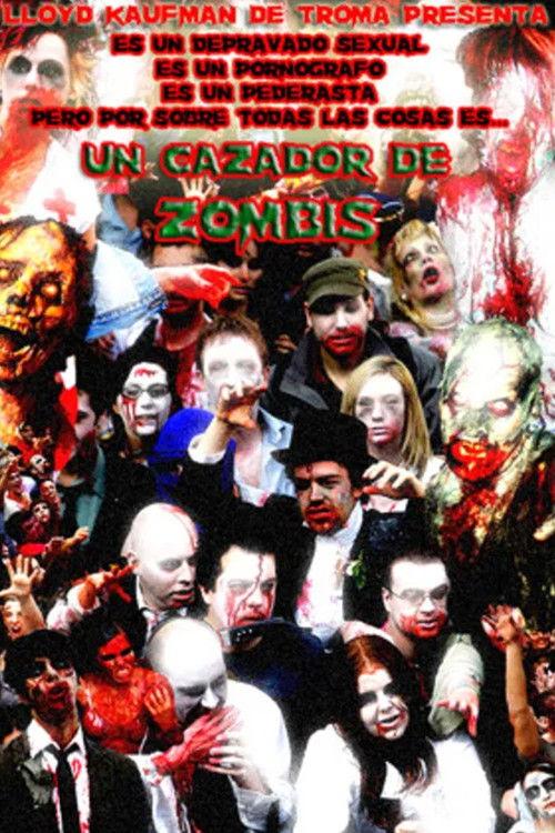 Zombie Apocalypse Now: A Zombie Hunter 2008 official movie poster