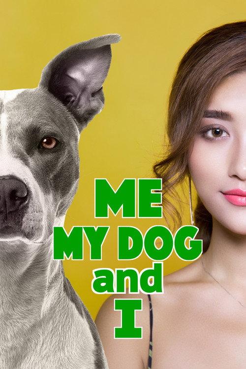Me, My Dog, and I 2019 official movie poster