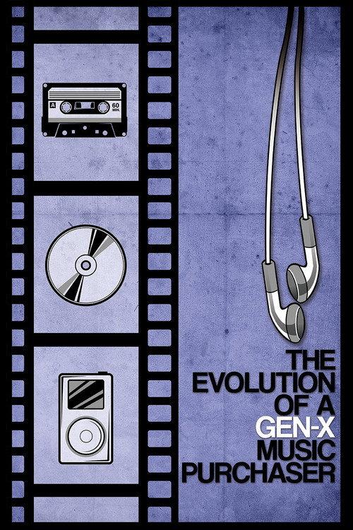 The Evolution of a Gen-X Music Purchaser 2015 official movie poster