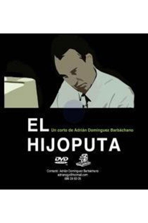 El hijoputa 2011 official movie poster