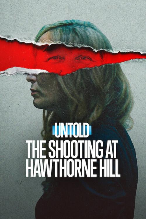 Untold: The Shooting at Hawthorne Hill 2026 official movie poster