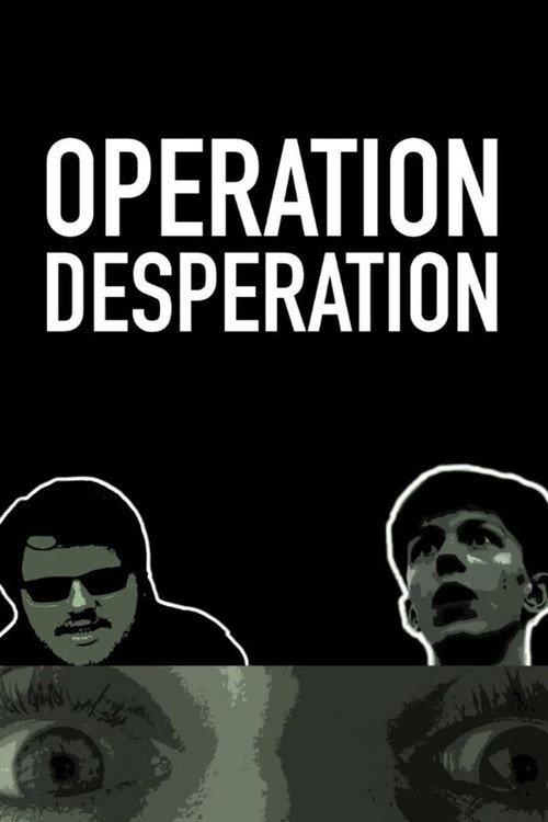 Operation Desperation 2022 official movie poster