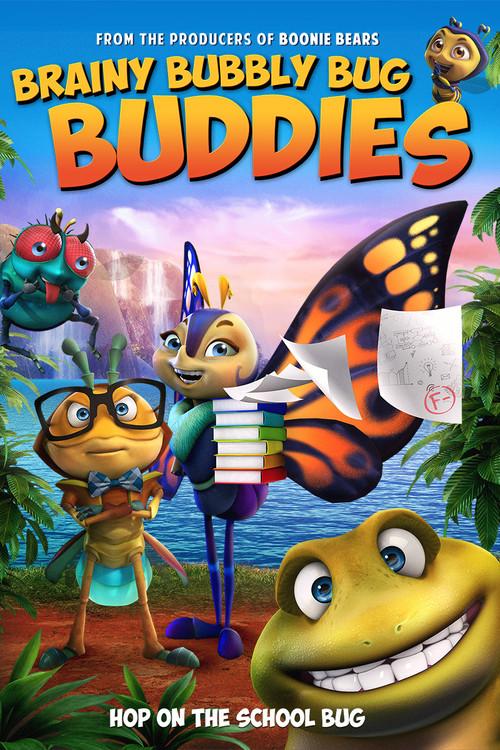 Brainy Bubbly Bug Buddies 2018 official movie poster