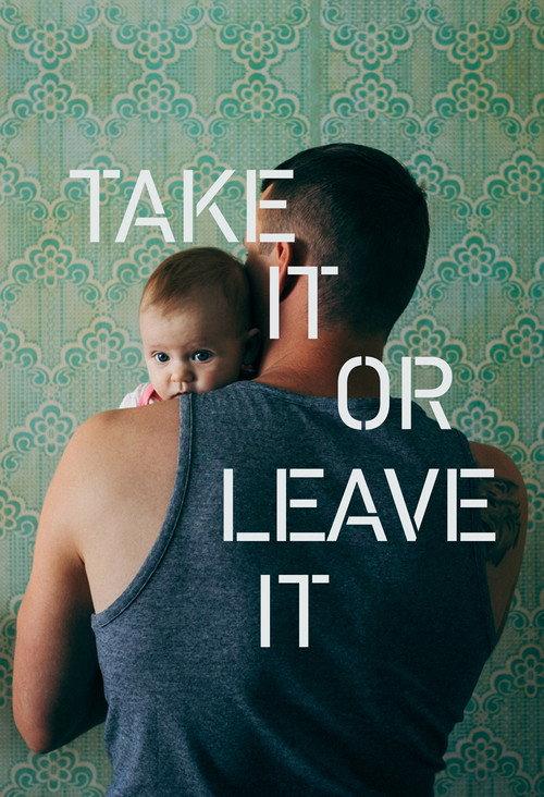 Take It or Leave It 2018 official movie poster