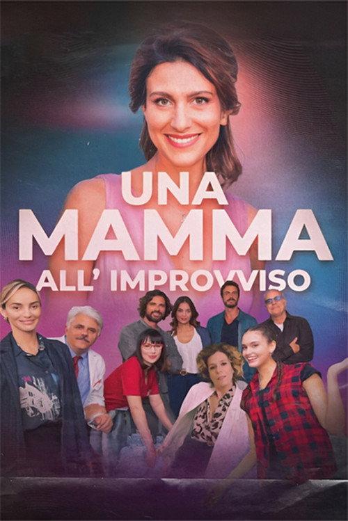 Una mamma all'improvviso 2023 official movie poster