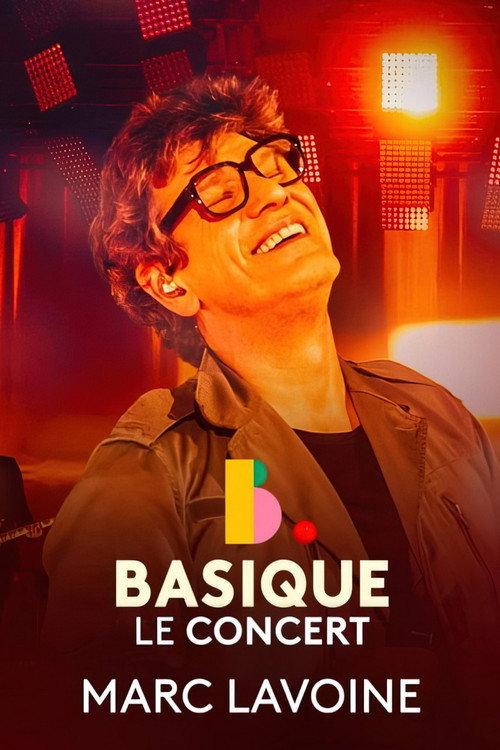 Marc Lavoine - Basique, le concert 2023 official movie poster