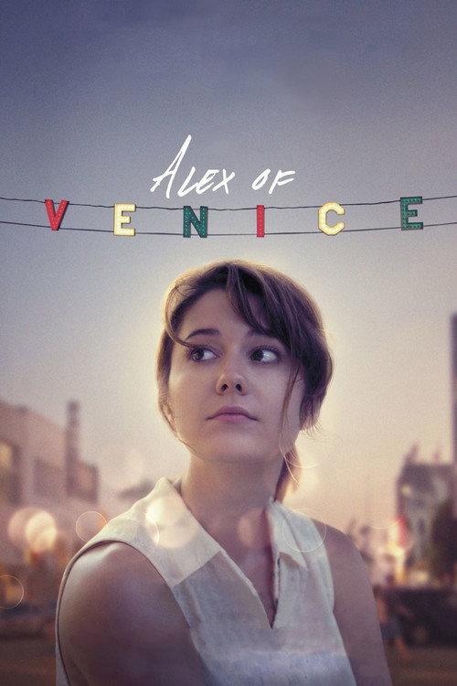 Alex of Venice 2015 official movie poster