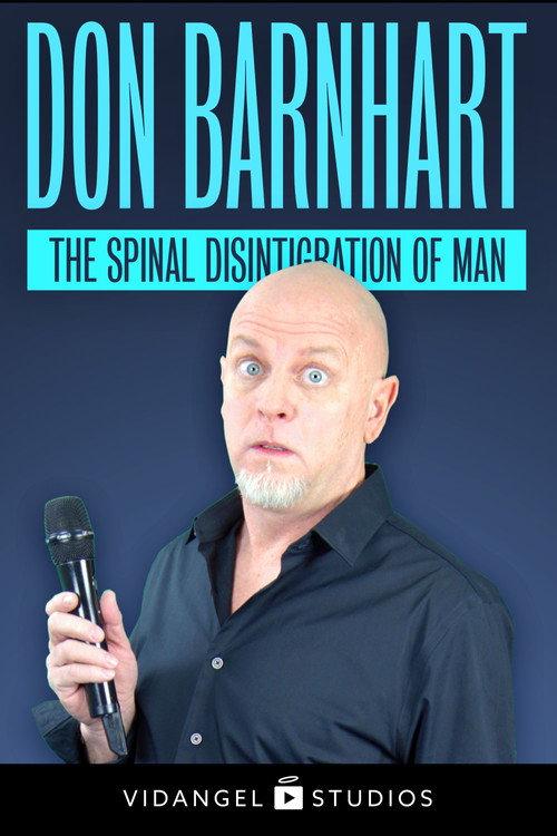 Don Barnhart: The Spinal Disintegration of Man 2019 official movie poster