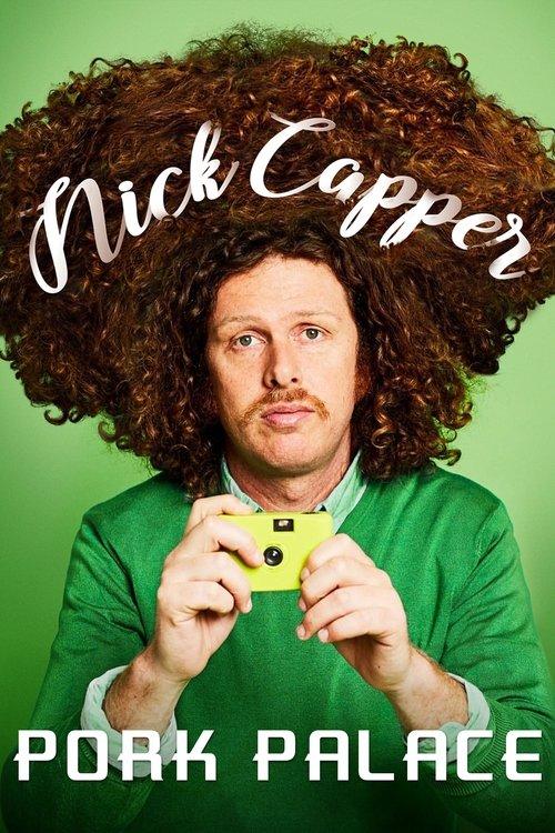 Nick Capper: Pork Palace 2020 official movie poster