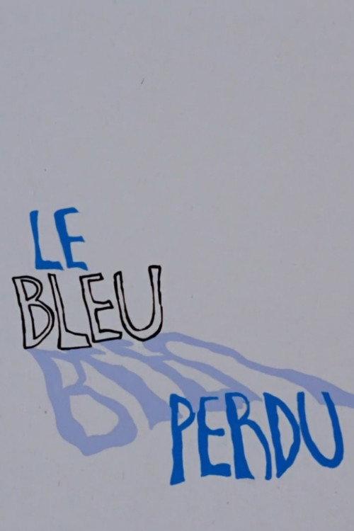 Le bleu perdu 1972 official movie poster