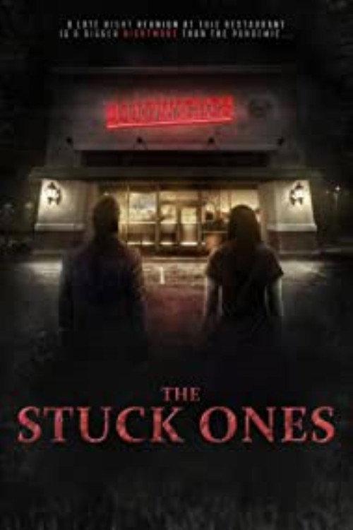The stuck ones 2022 official movie poster