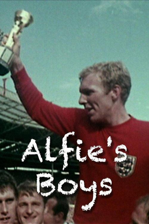 World Cup 1966: Alfie's Boys 2016 official movie poster