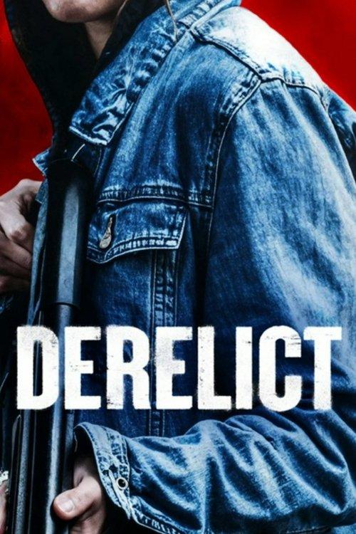 Derelict 2024 official movie poster