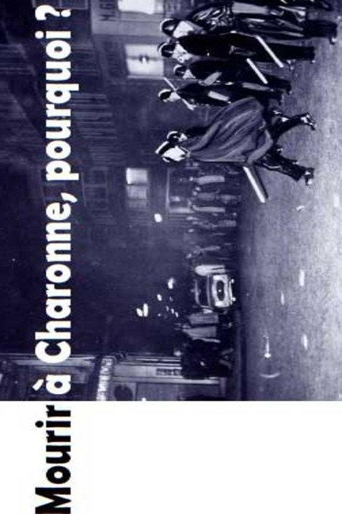 Mourir à Charonne, pourquoi ? 2010 official movie poster