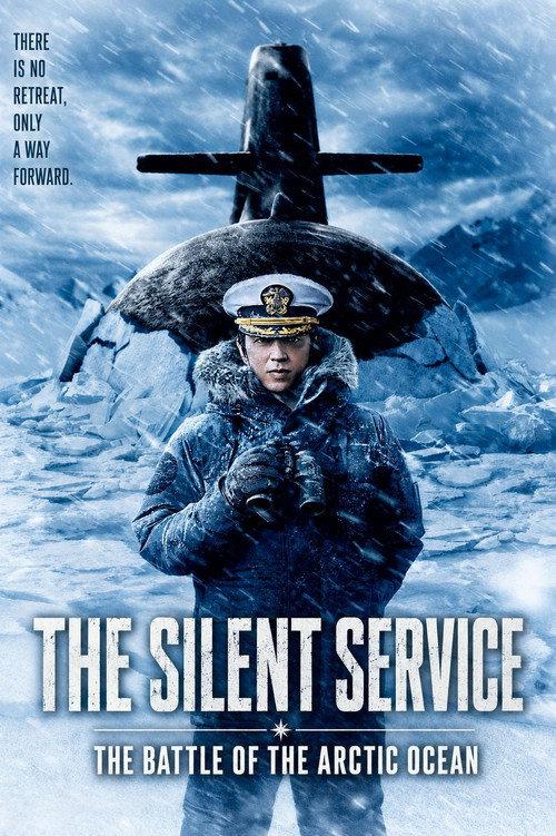 The Silent Service: The Battle of Arctic Ocean 2025 official movie poster