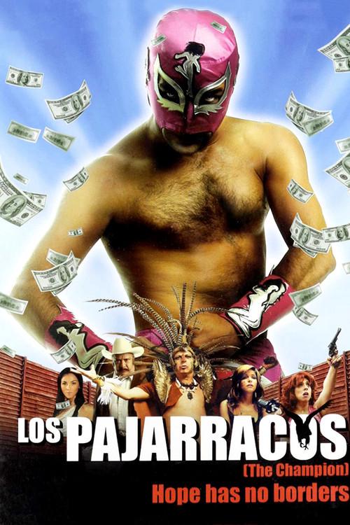 Los Pajarracos 2006 official movie poster