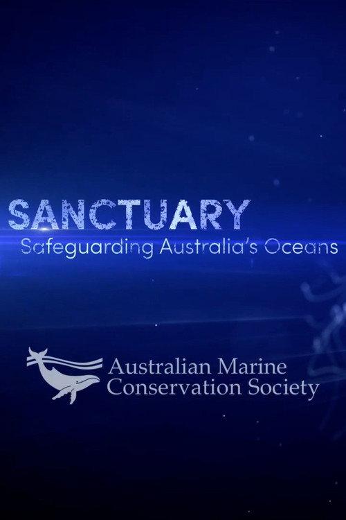 SANCTUARY - Safeguarding Australia's Oceans 2024 official movie poster
