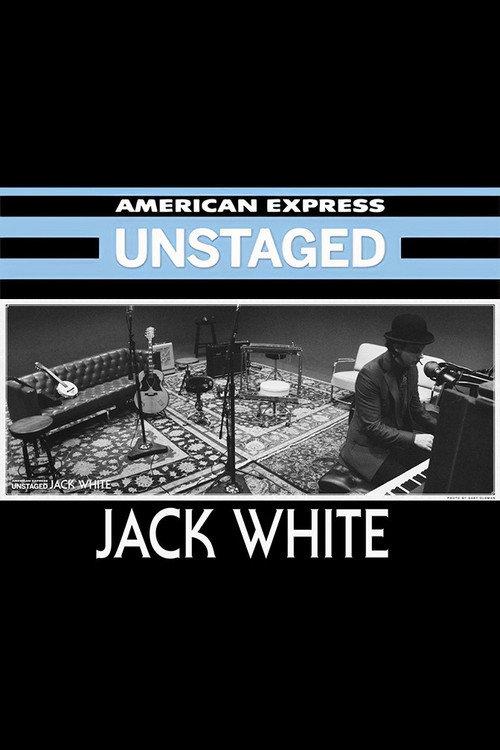 Jack White: Unstaged 2012 official movie poster