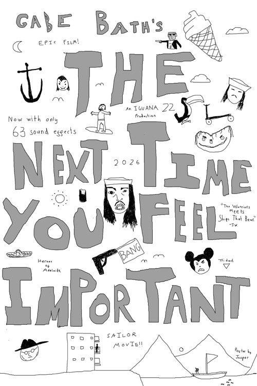 The Next Time You Feel Important 2026 official movie poster